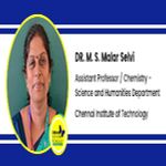 Interview DR M S Malar Selvi Assistant Professor Chemistry Science and Humanities Department at Chennai Institute of Technology Chennai